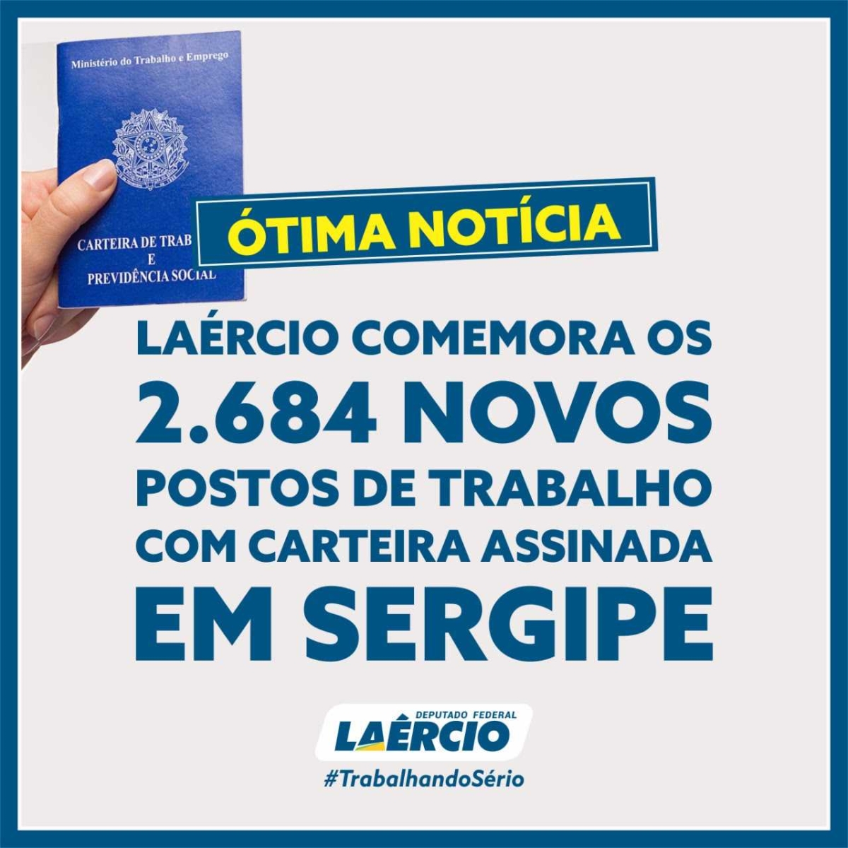 Laércio comemora crescimento dos postos de trabalho em Sergipe (Imagem: Site Laércio Oliveira)