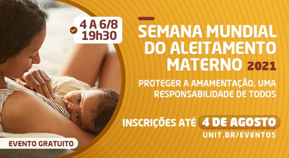 Semana do Aleitamento Materno destaca a importância da amamentação (Imagem: Divulgação/ Unit)