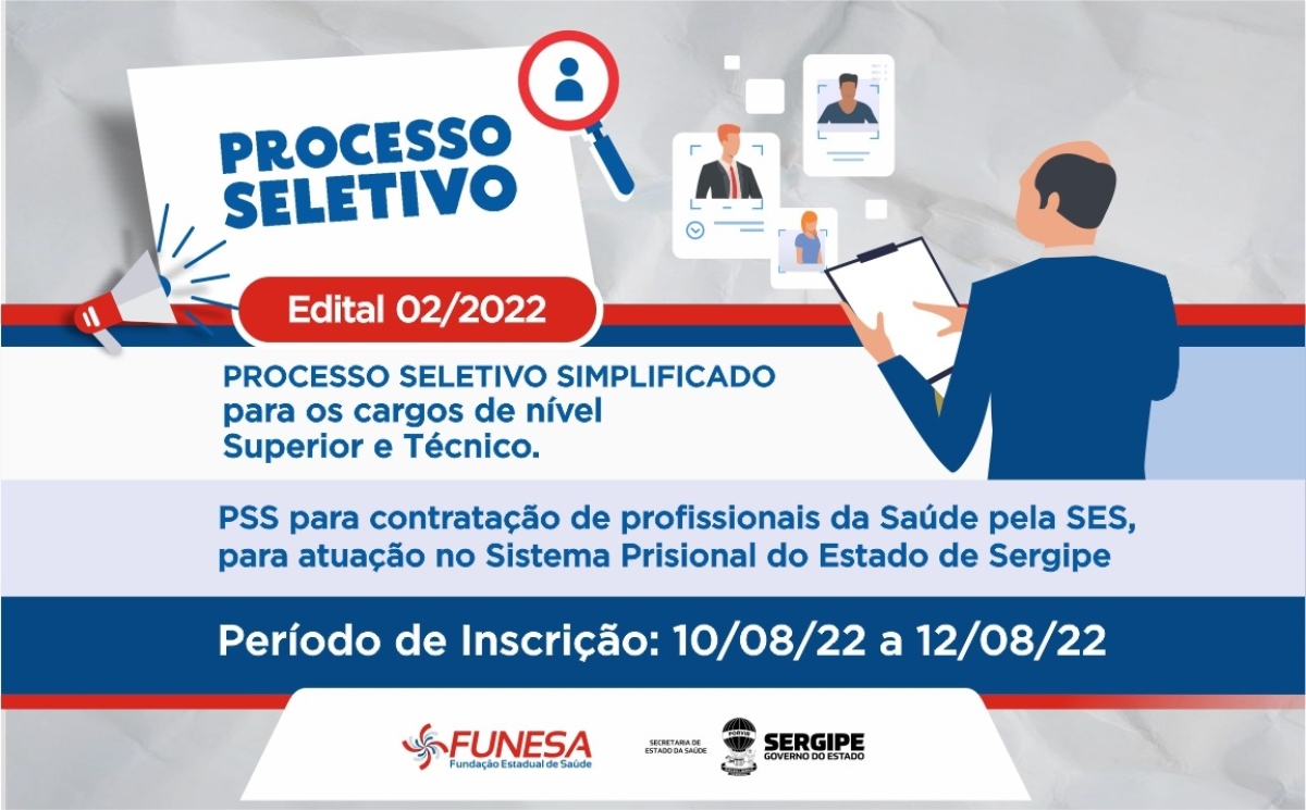 Saúde Estadual abre inscrições de Processo Seletivo Simplificado para atuação no Sistema Prisional - Imagem: Ascom SES/SE