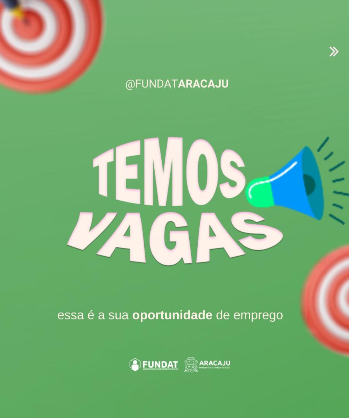 Fundat disponibiliza mais de 50 vagas de emprego para os aracajuanos - Arte: Ascom Fundat