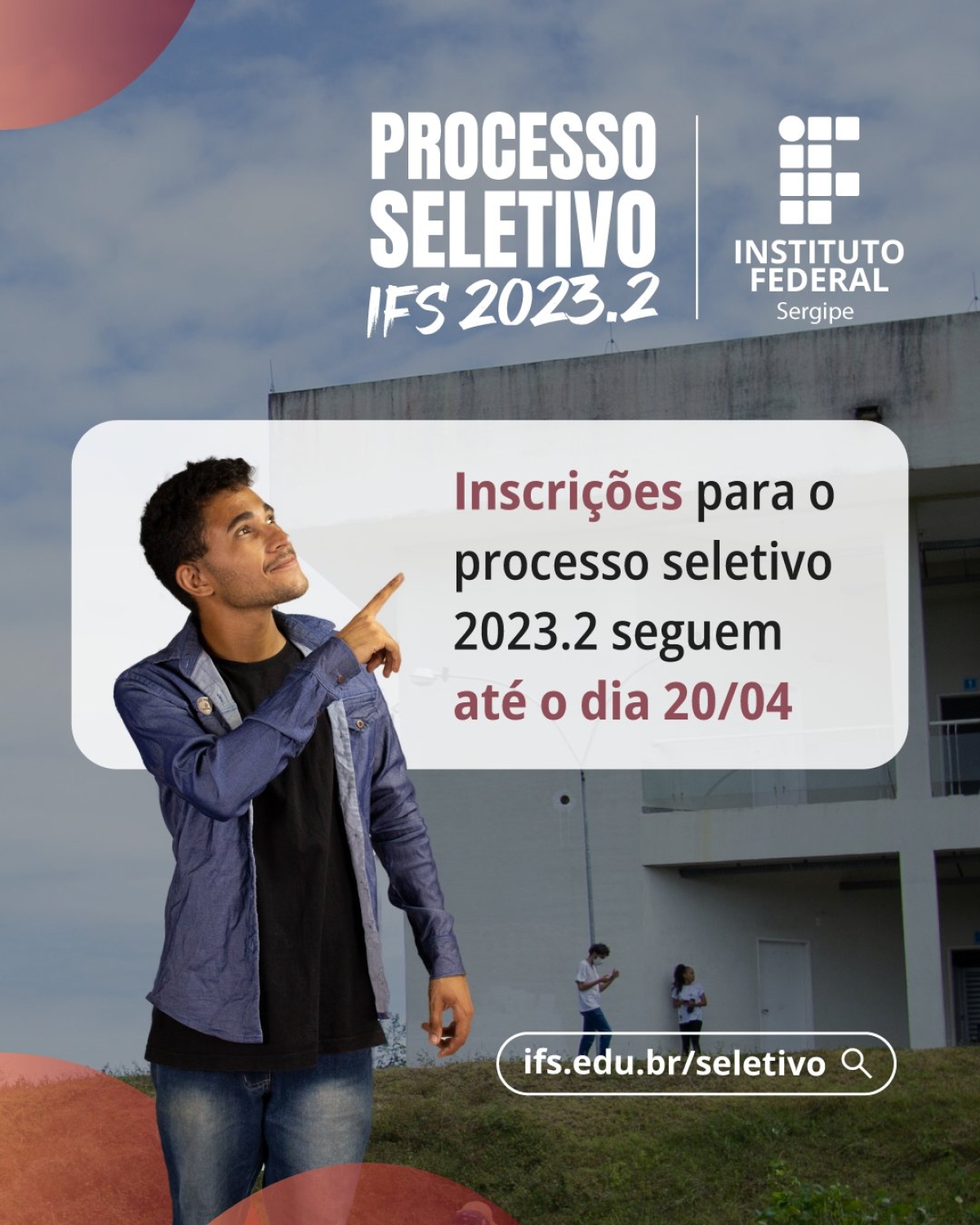 IFS: Inscrições para Processo Seletivo 2023.2 encerram nesta quinta (20/4) - Imagem: Divulgação | IFS