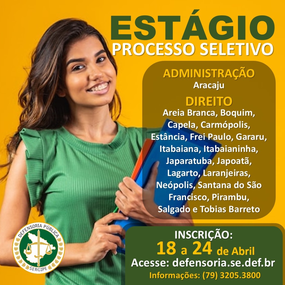 Inscrições para estágio remunerado nos cursos de direito e administração iniciam nesta terça-feira, 18/4 - Imagem: Divulgação | DPE/SE