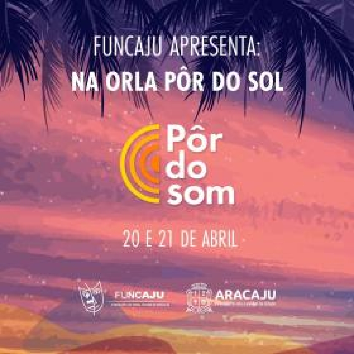 Pôr do Som: confira a programação musical do próximo final de semana - Foto: Divulgação/ASCOM/ Funcaju
