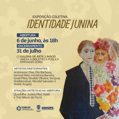 Governo de Sergipe promove exposição "Identidade Junina" na Galeria de Arte J. Inácio - Arte: Funcap