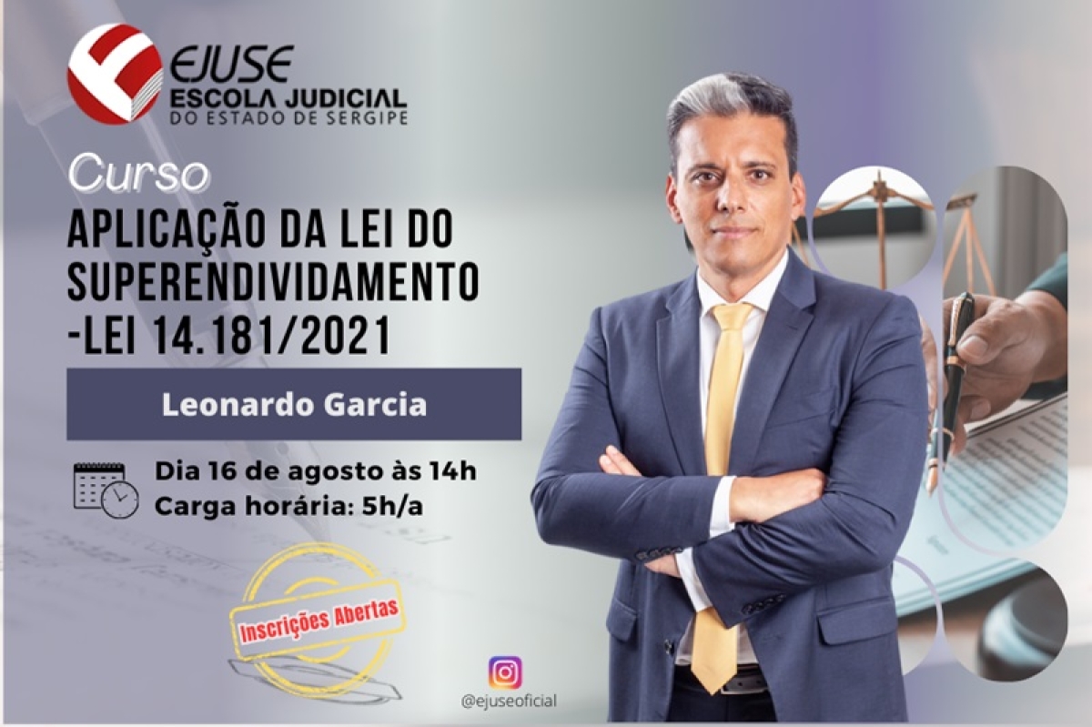 Ejuse abre inscrições para o curso "A aplicação da Lei do Superendividamento �?? Lei 14.181/2021" - Foto: Divulgação
