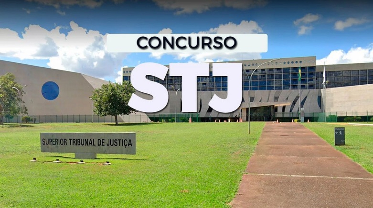 Inscrições abertas para o concurso do STJ - Imagem: divulgação