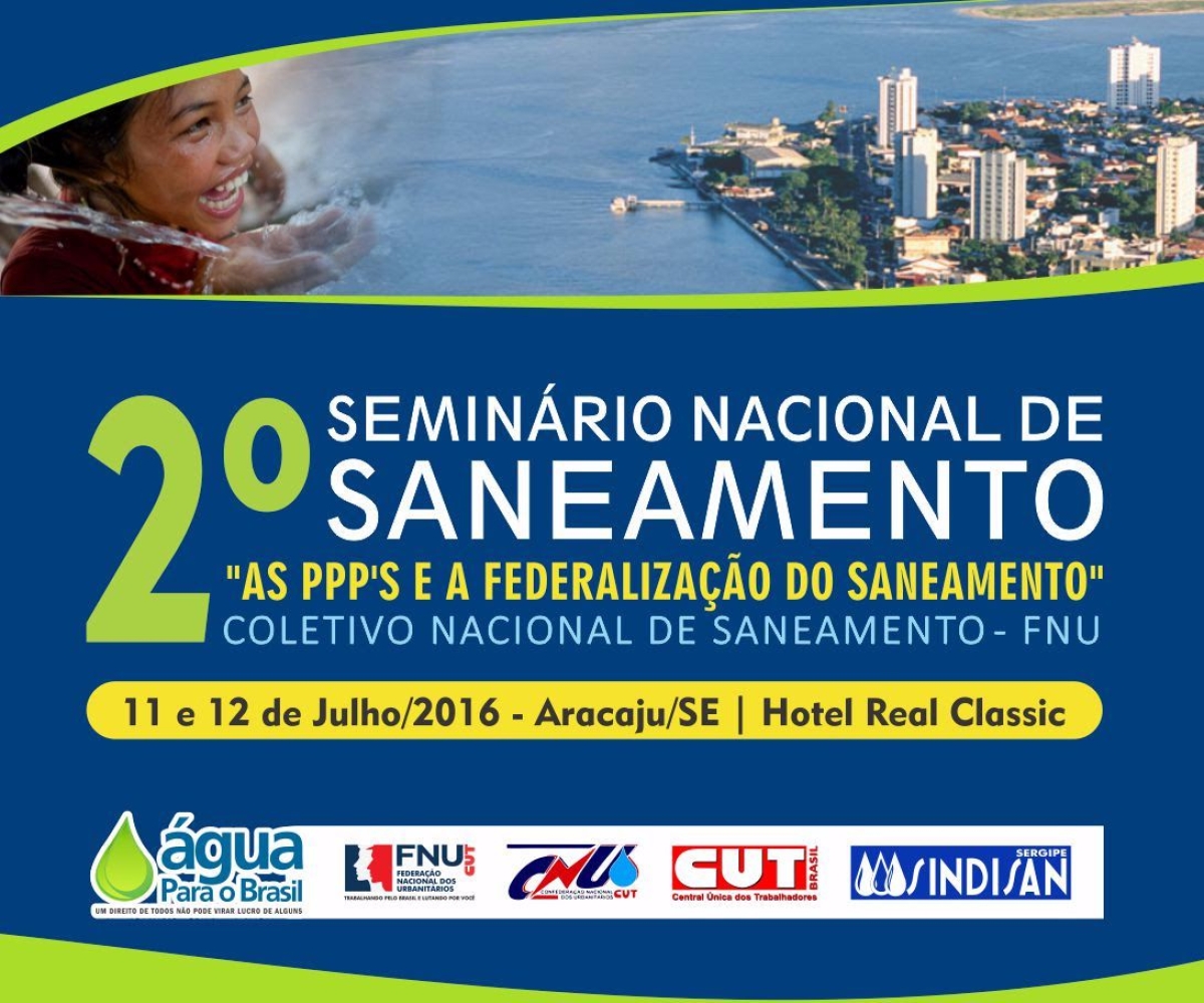 Federaliza��o do saneamento ser� discutida em semin�rio nacional da FNU em Aracaju (Foto: Divulga��o/Assessoria)