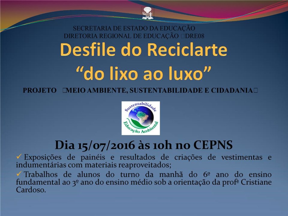 Alunos do Nilson Socorro apresentar�o desfile do Reciclarte (Foto: Divulga��o/Seed/SE)