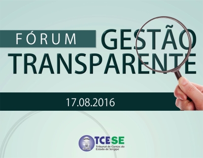 TCE/Sergipe realizar� I F�rum Gest�o Transparente no pr�ximo dia 17 (Foto: Divulga��o/TCE/SE)