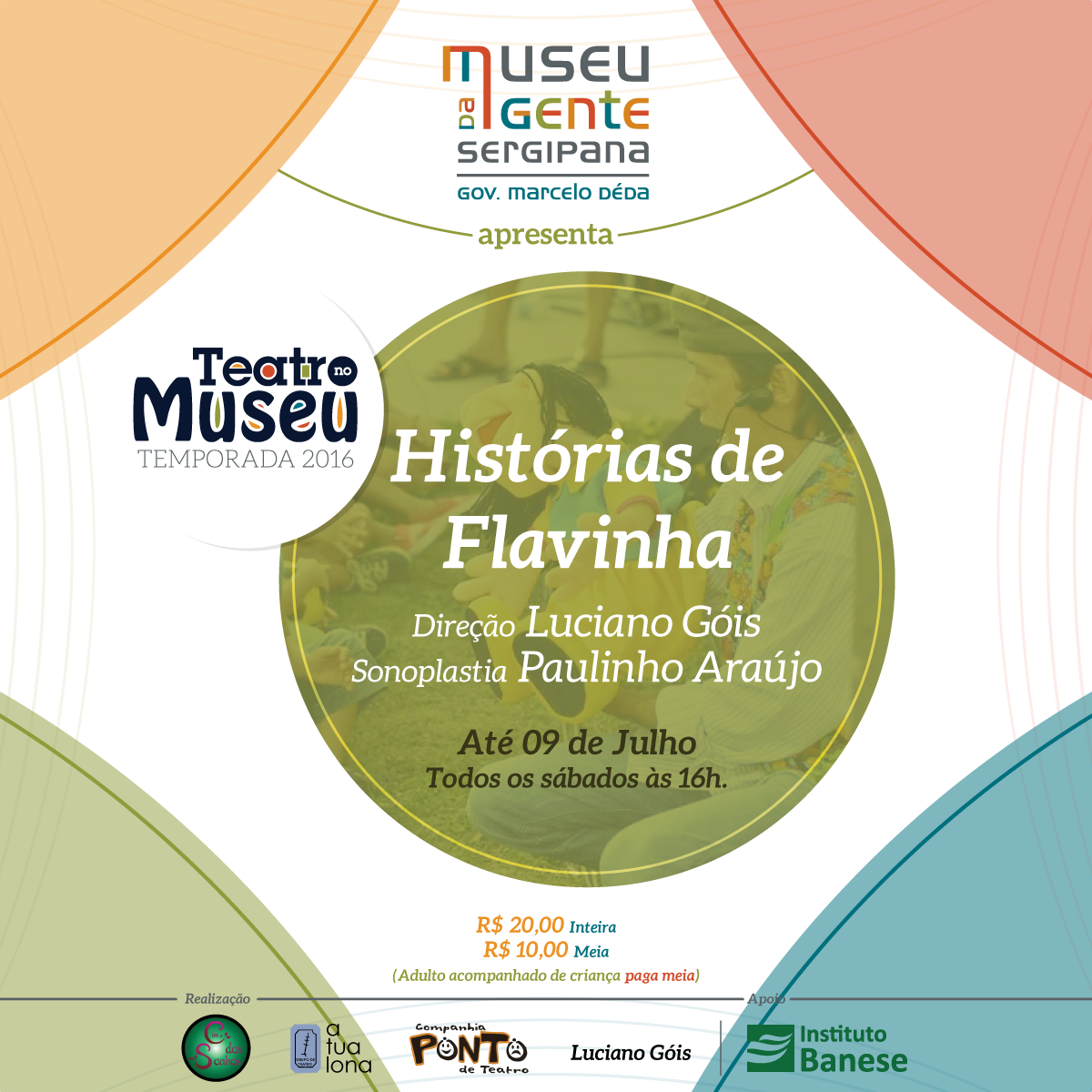 Temporada 2016 do Teatro no Museu apresenta 'Hist�rias de Flavinha' no Museu da Gente Sergipana (Foto: Divulga��o)