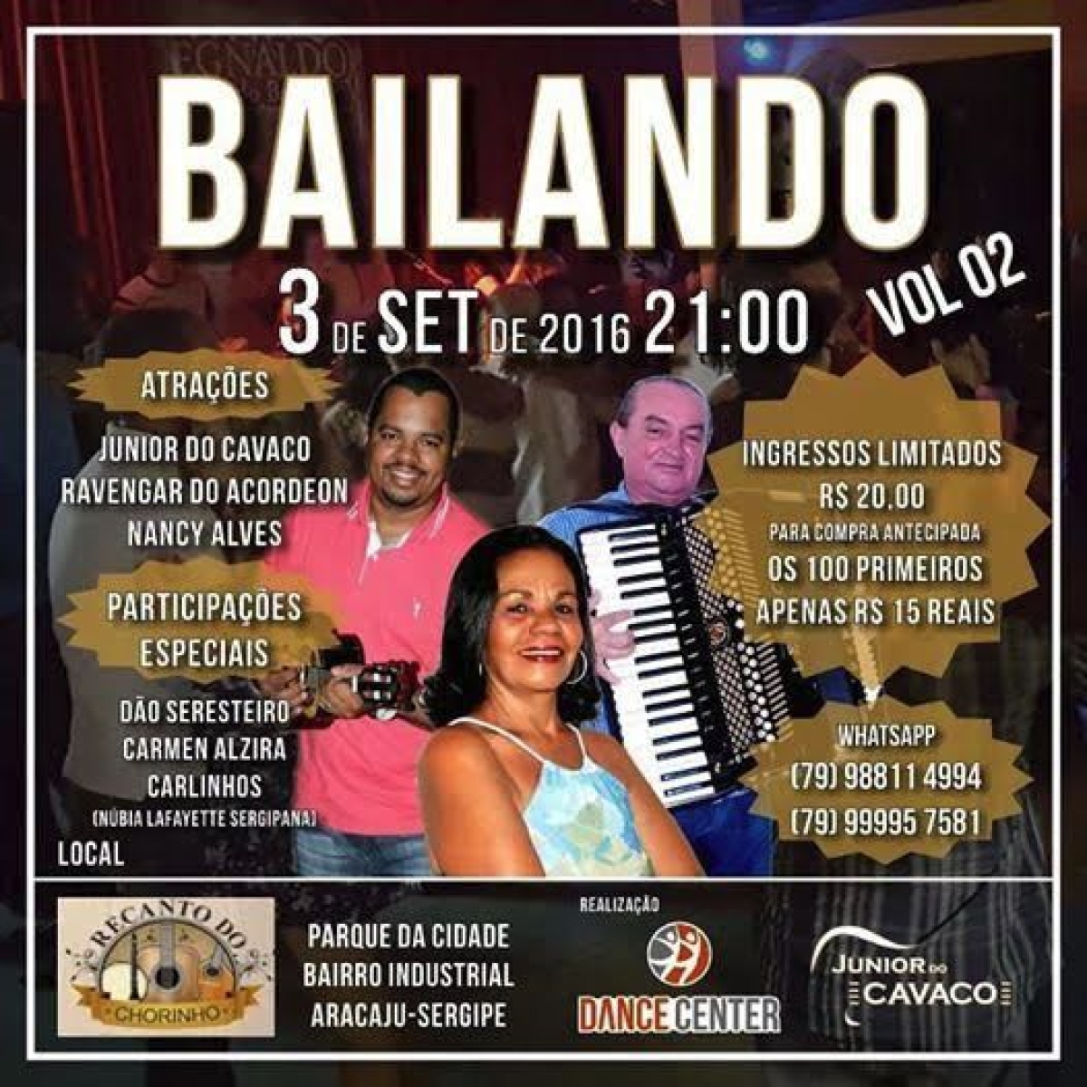 'Bailando - Volume 2' no Bar e Restaurante Recanto do Chorinho (Imagem: Divulga��o/Assessoria do Evento)
