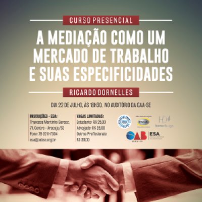 ESA realiza palestra sobre Media��o como mercado de trabalho e suas especificidades (Foto: Divulga��o/OAB/SE)