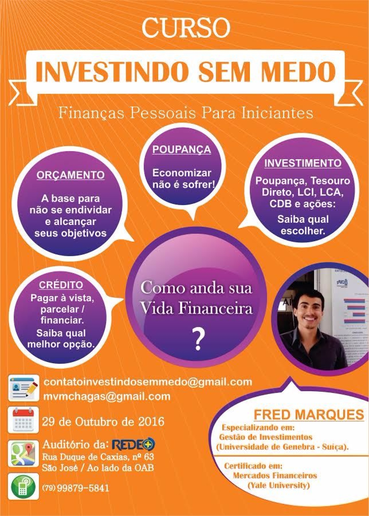 Investindo sem Medo: Finan�as Pessoais para Iniciantes (Imagem: Divulga��o/Assessoria do Evento)